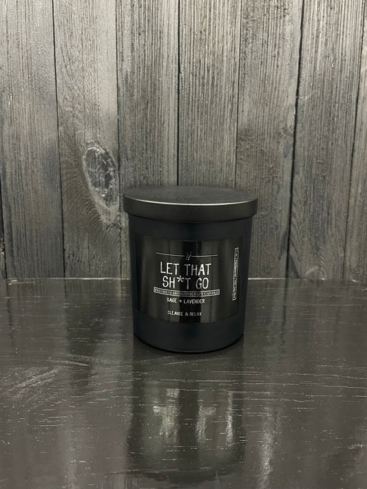 Let That Sh*T Go Mood Candle